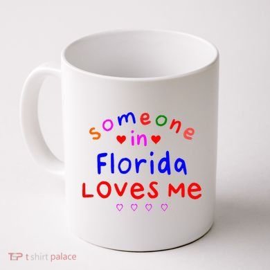 Someone In Florida Loves Me Coffee Mug