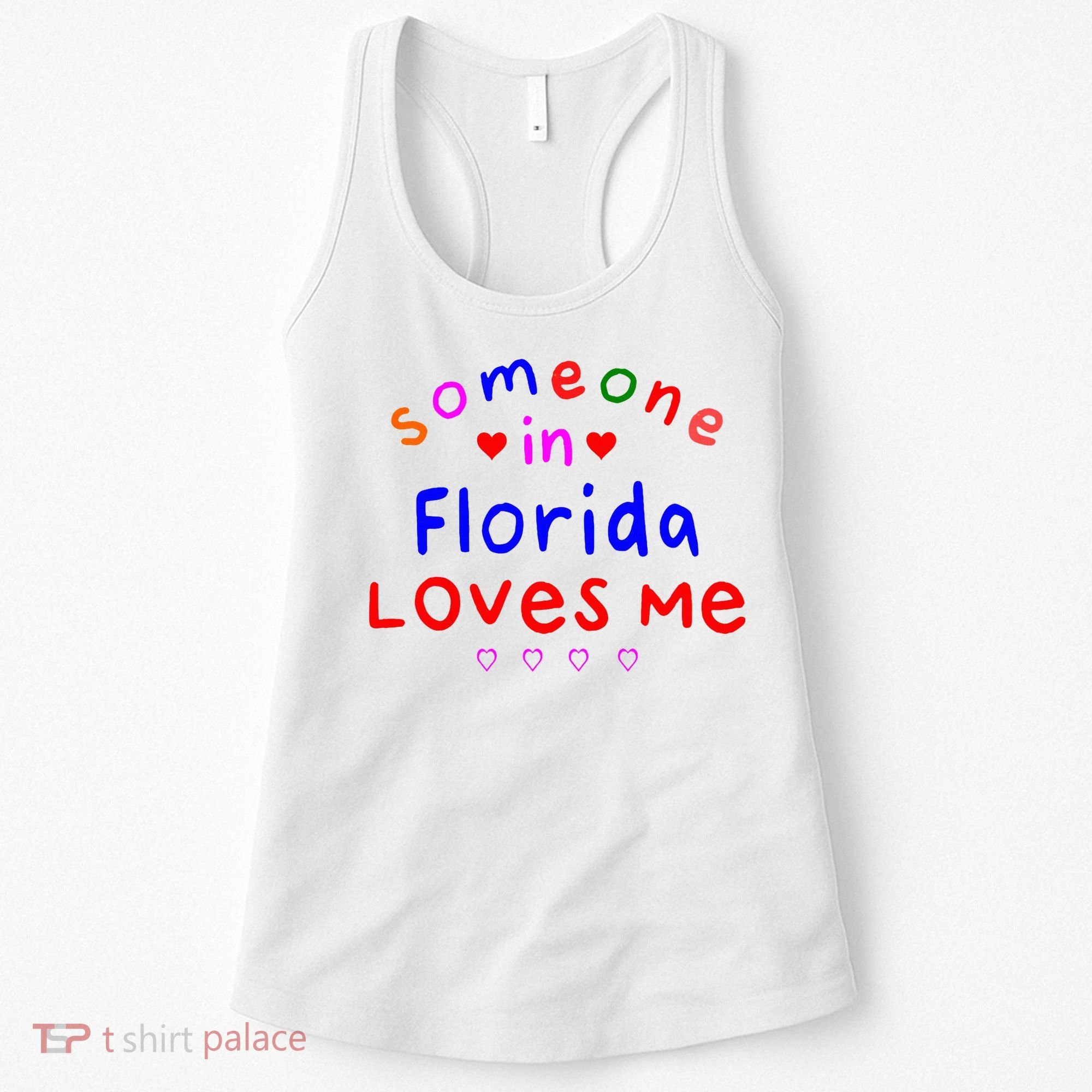 Someone In Florida Loves Me Women's Tank Top
