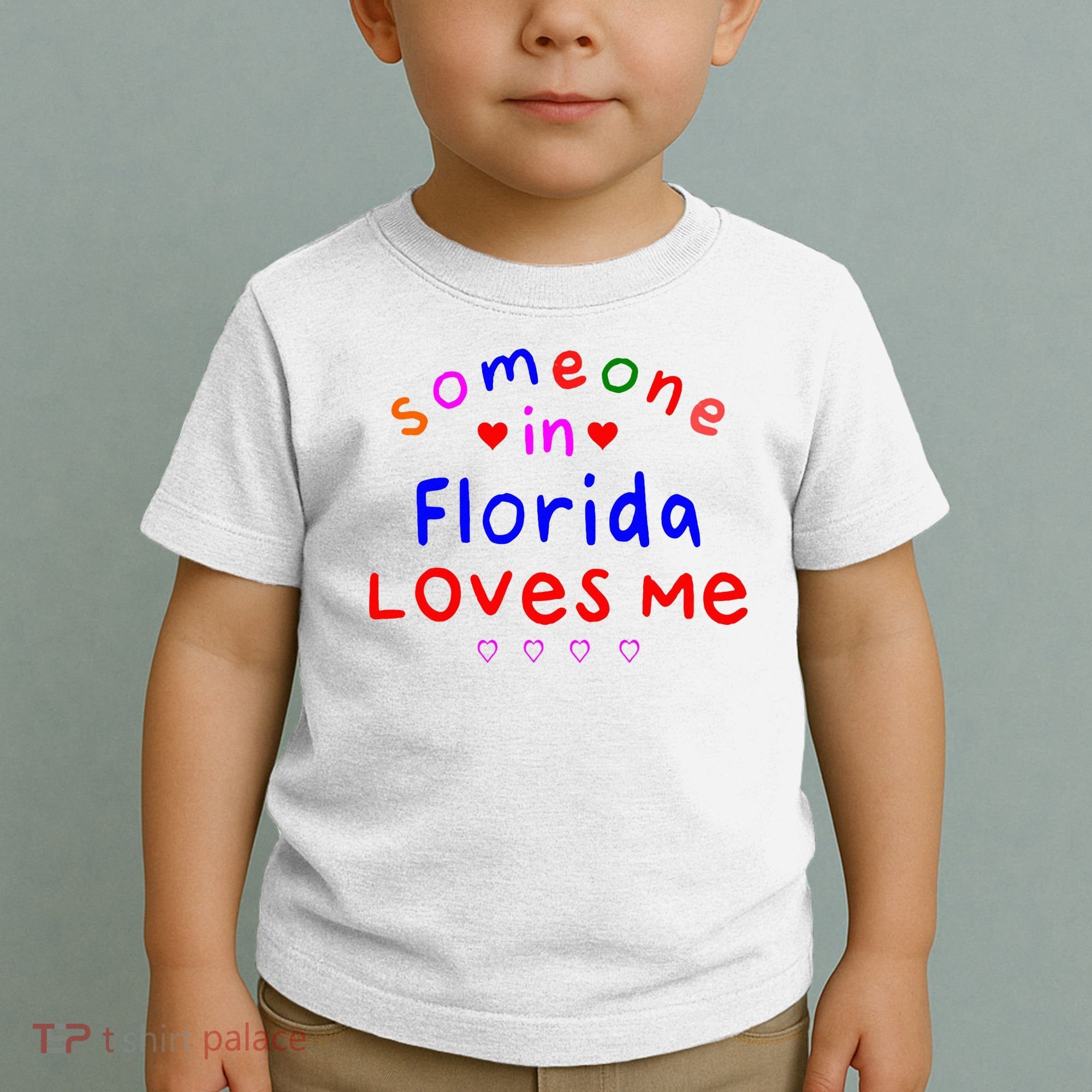 Someone In Florida Loves Me Toddler T-Shirt