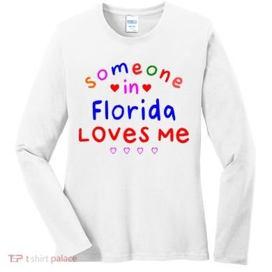 Someone In Florida Loves Me Women's Long Sleeve Shirt