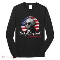 Suck It Funny England 4th of July George Washington Funny Long Sleeve Shirt thumb 0