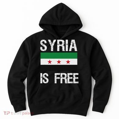 Syria Is Free Syrian Flag Hoodie