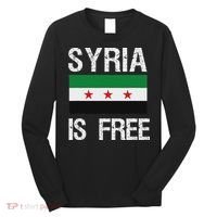 Syria Is Free Syrian Flag Long Sleeve Shirt thumb 0