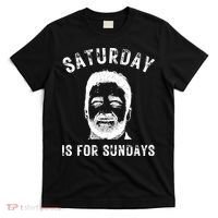 Saturday Is For Sundays Football Head Coach Jeff Saturday T-Shirt thumb 0