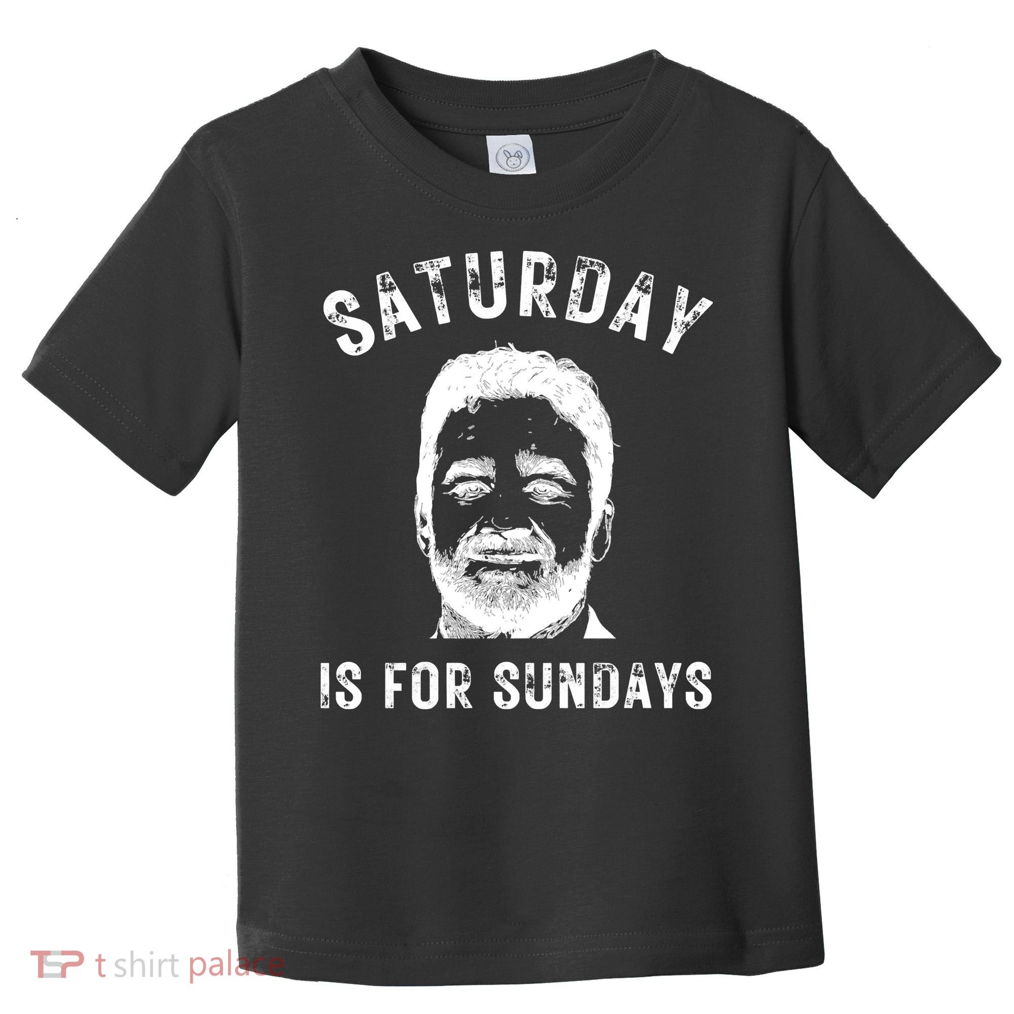 Saturday Is For Sundays Football Head Coach Jeff Saturday Toddler T-Shirt