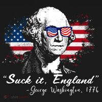 Suck It Funny England 4th Of July George Washington Funny T-Shirt thumb 7