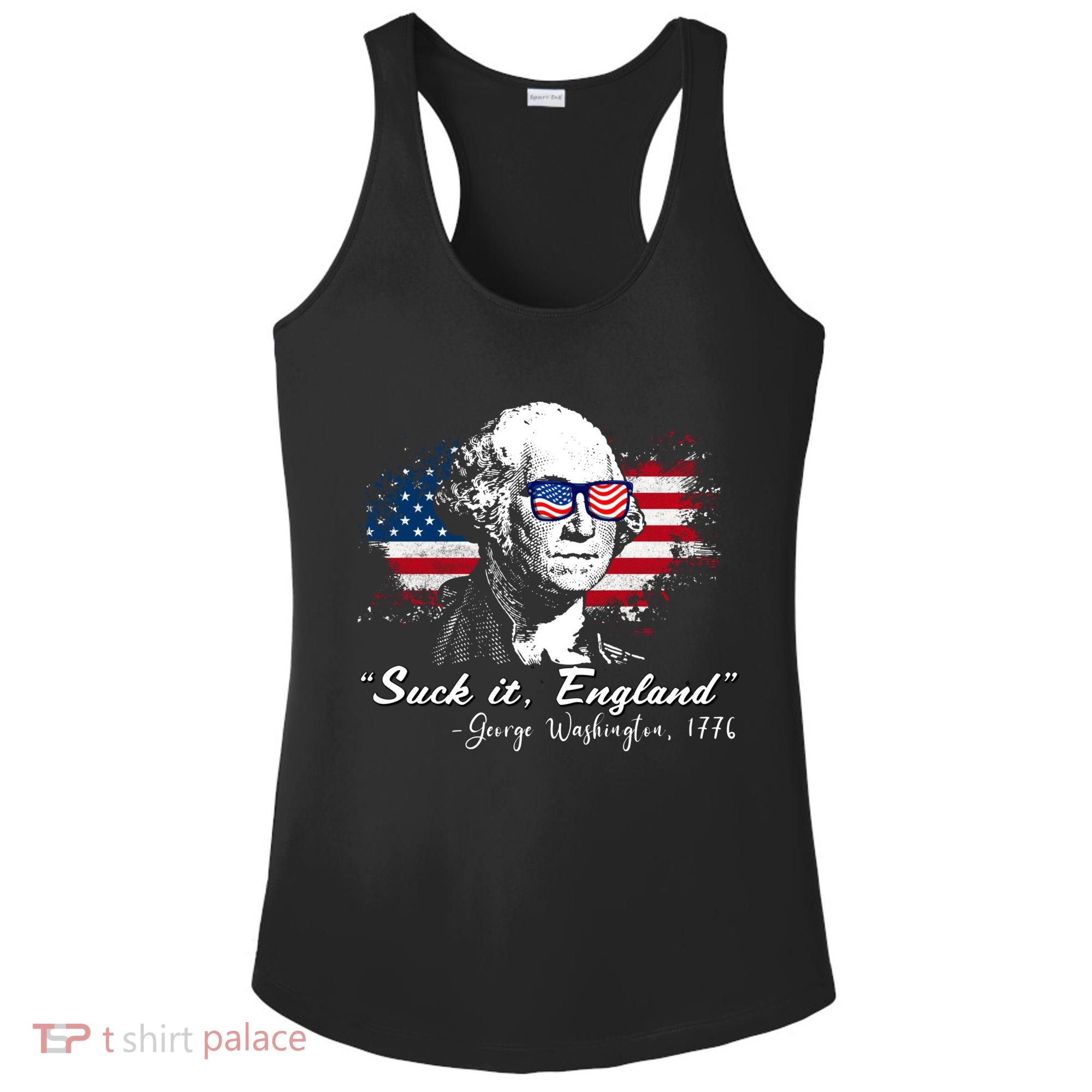 Suck It Funny England 4th Of July George Washington Funny Ladies PosiCharge Competitor Racerback Tank