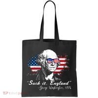 Suck It Funny England 4th Of July George Washington Funny Tote Bag thumb 0