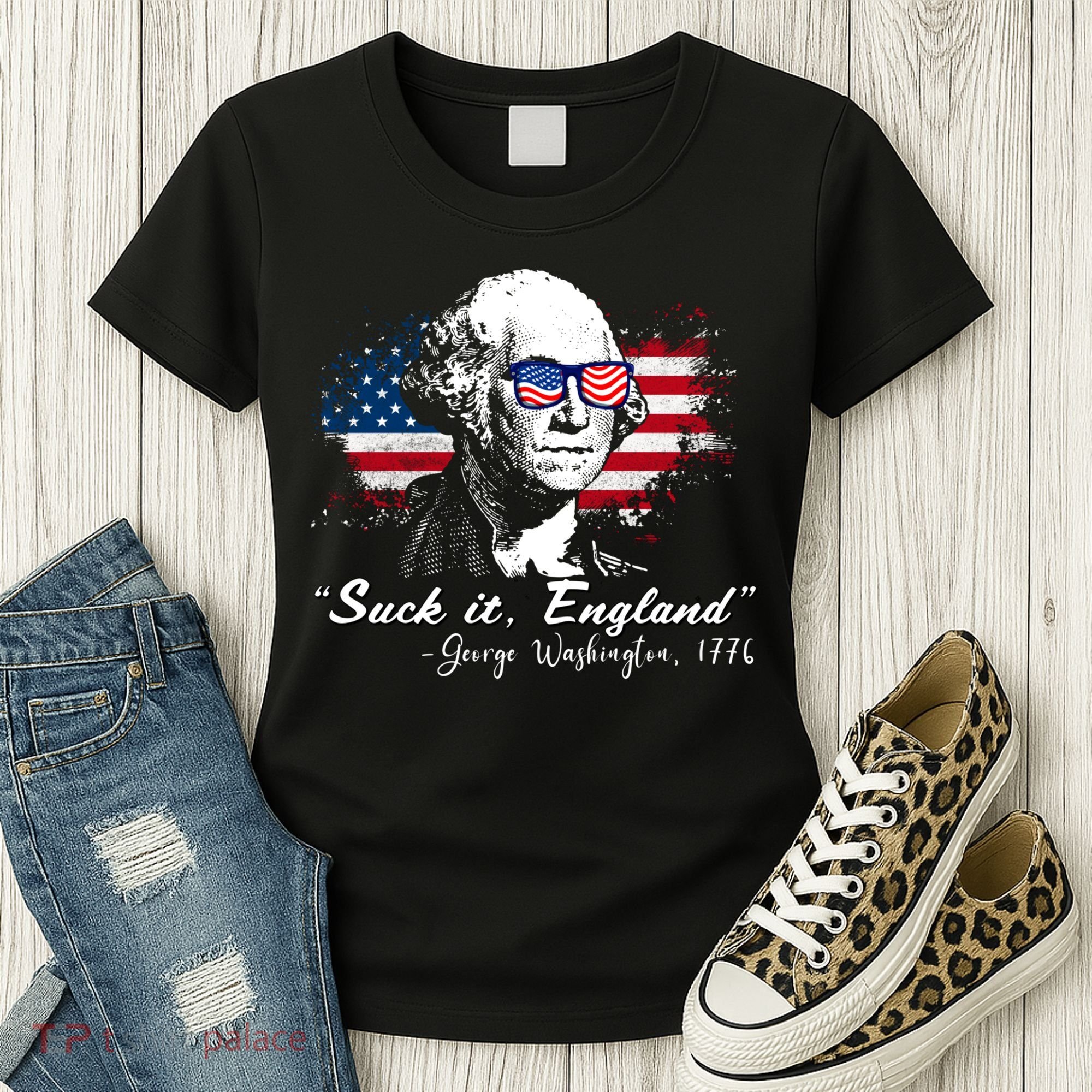 Suck It Funny England 4th Of July George Washington Funny Women's T-Shirt