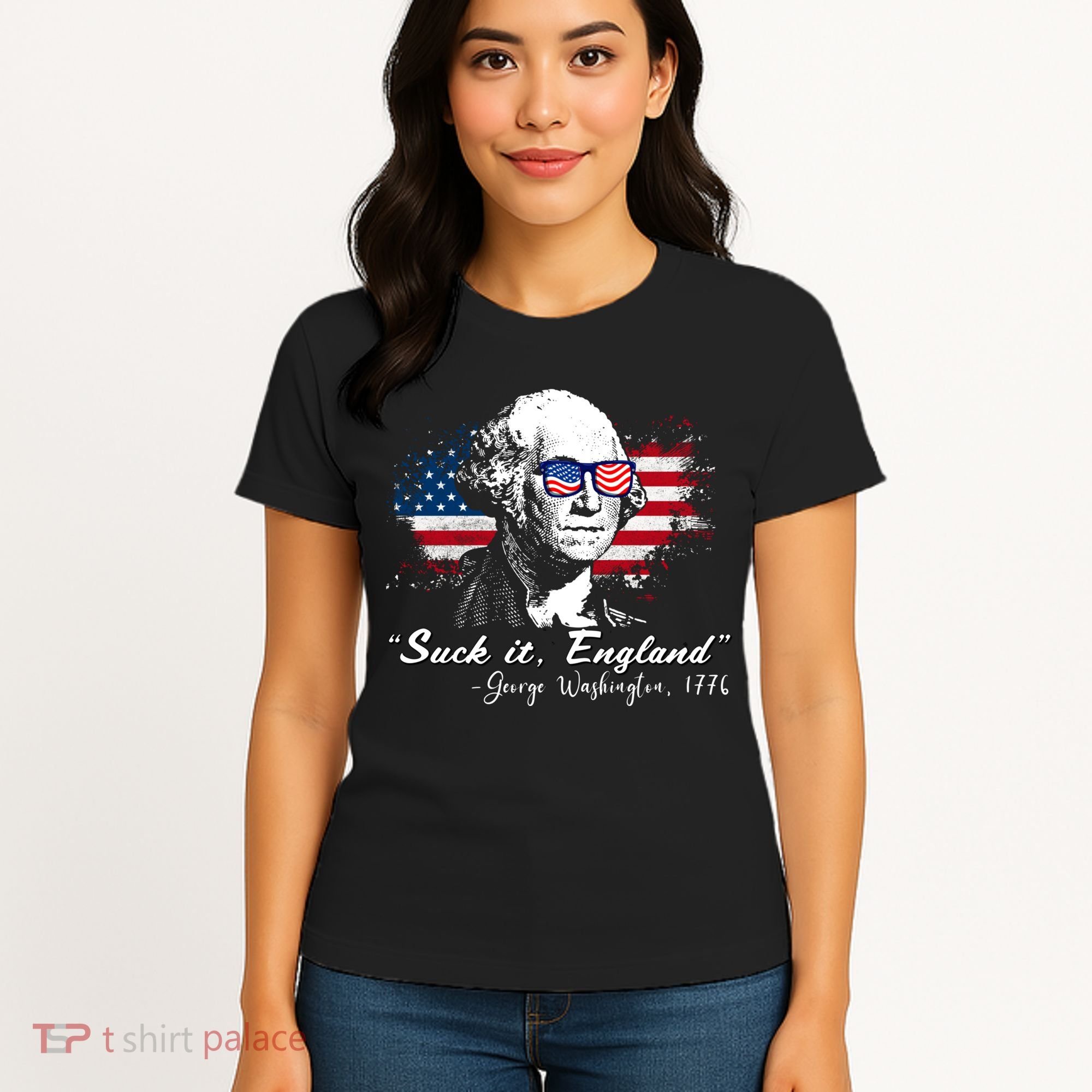 Suck It Funny England 4th Of July George Washington Funny Women's T-Shirt