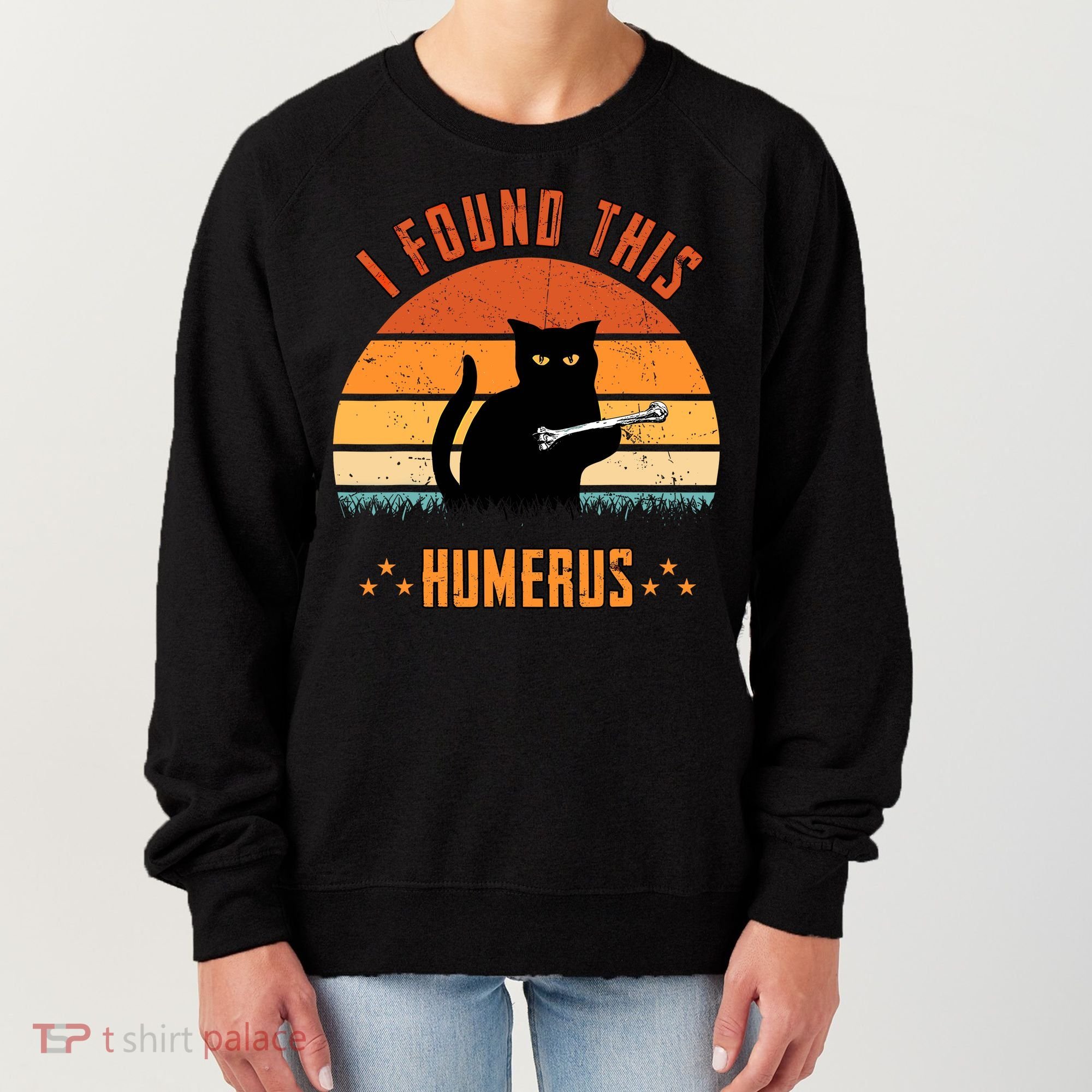 Scary I Found This Humerus Cat Black Humorous Women's Sweatshirt