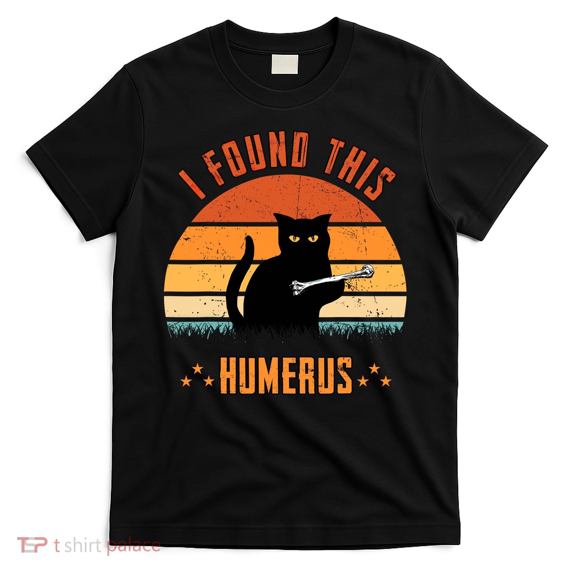 Scary I Found This Humerus Cat Black Humorous T-Shirt