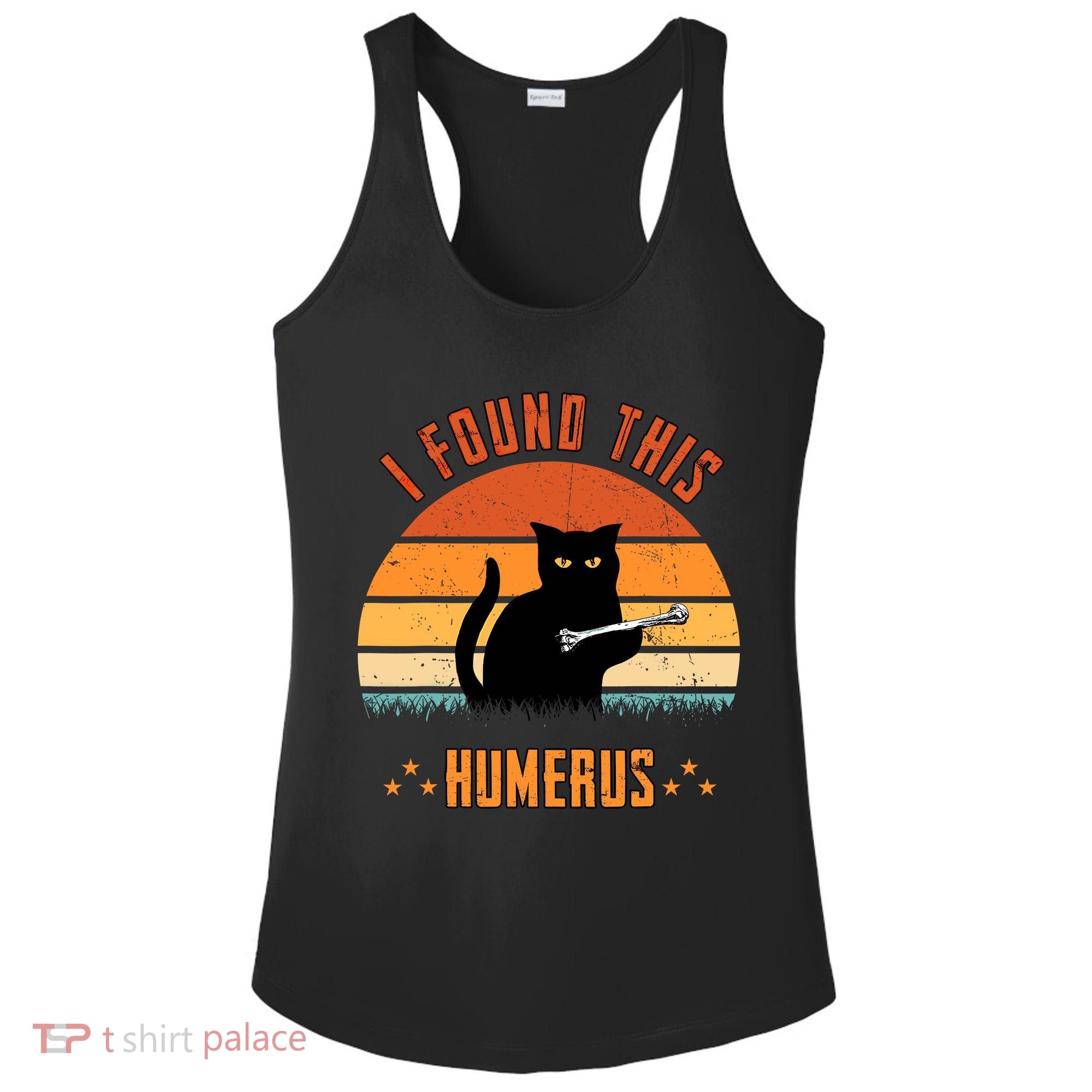 Scary I Found This Humerus Cat Black Humorous Ladies PosiCharge Competitor Racerback Tank
