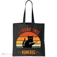 Scary I Found This Humerus Cat Black Humorous Tote Bag thumb 0