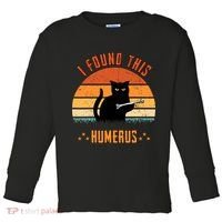 Scary I Found This Humerus Cat Black Humorous Toddler Long Sleeve Shirt thumb 0