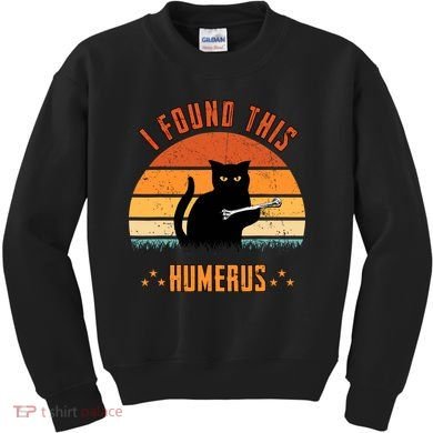 Scary I Found This Humerus Cat Black Humorous Kids Sweatshirt