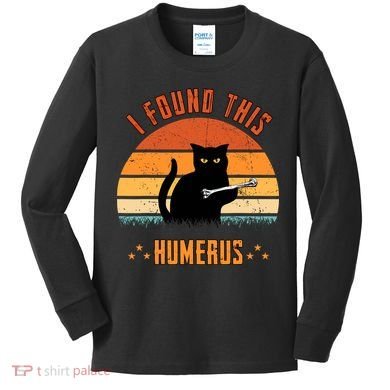 Scary I Found This Humerus Cat Black Humorous Kids Long Sleeve Shirt