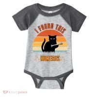 Scary I Found This Humerus Cat Black Humorous Infant Baby Jersey Bodysuit thumb 0