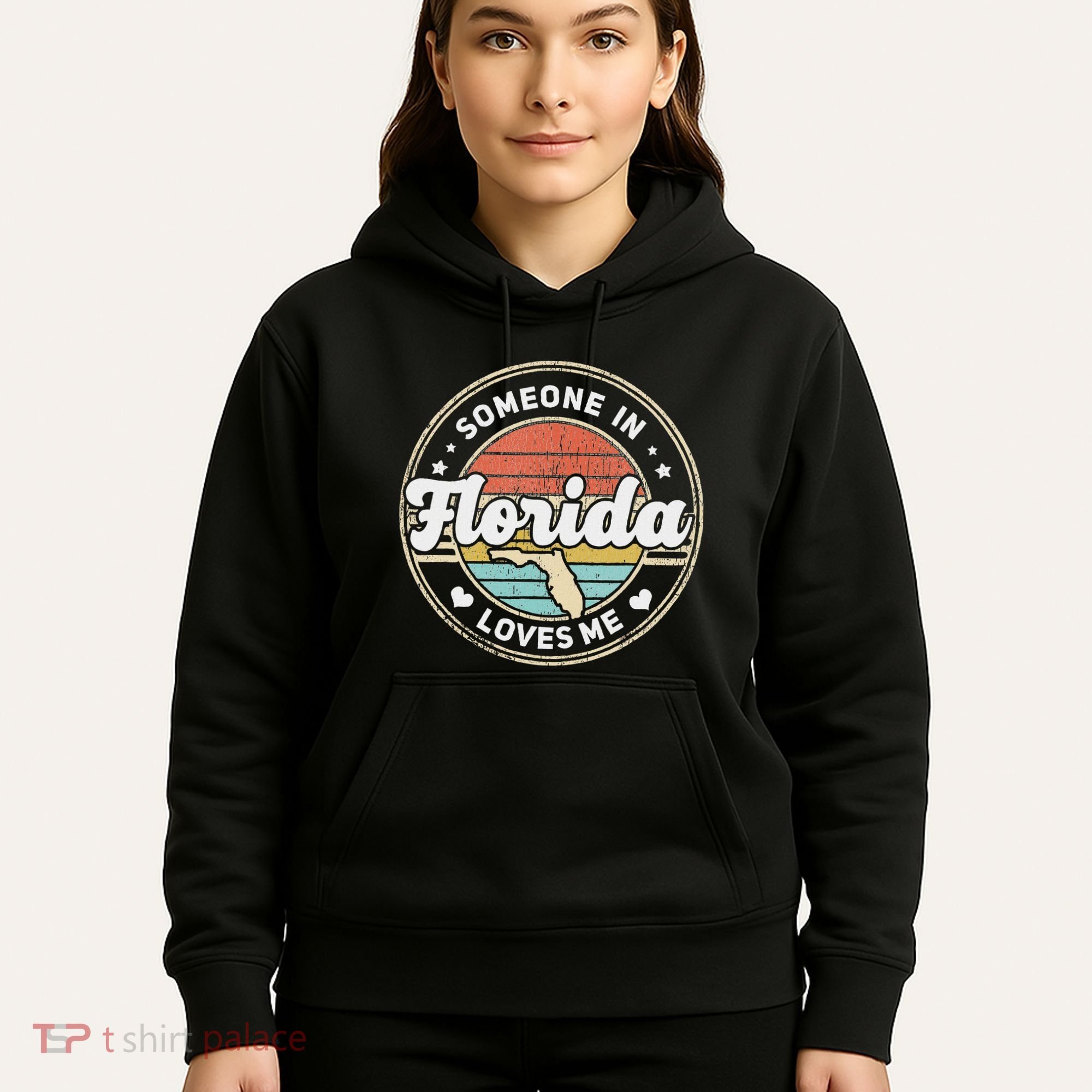 Someone In Florida Loves Me Hoodie