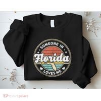 Someone In Florida Loves Me Sweatshirt thumb 2