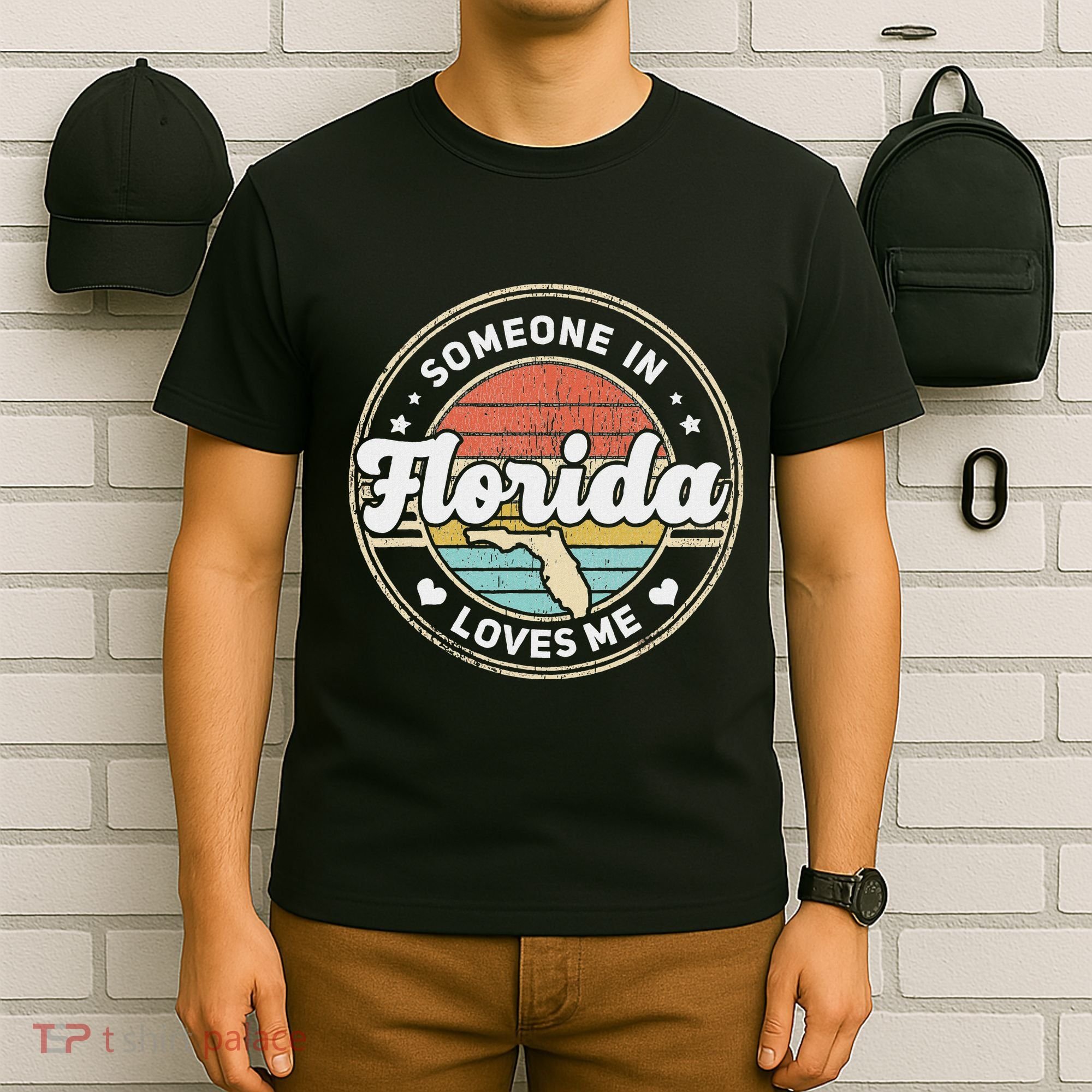 Someone In Florida Loves Me T-Shirt