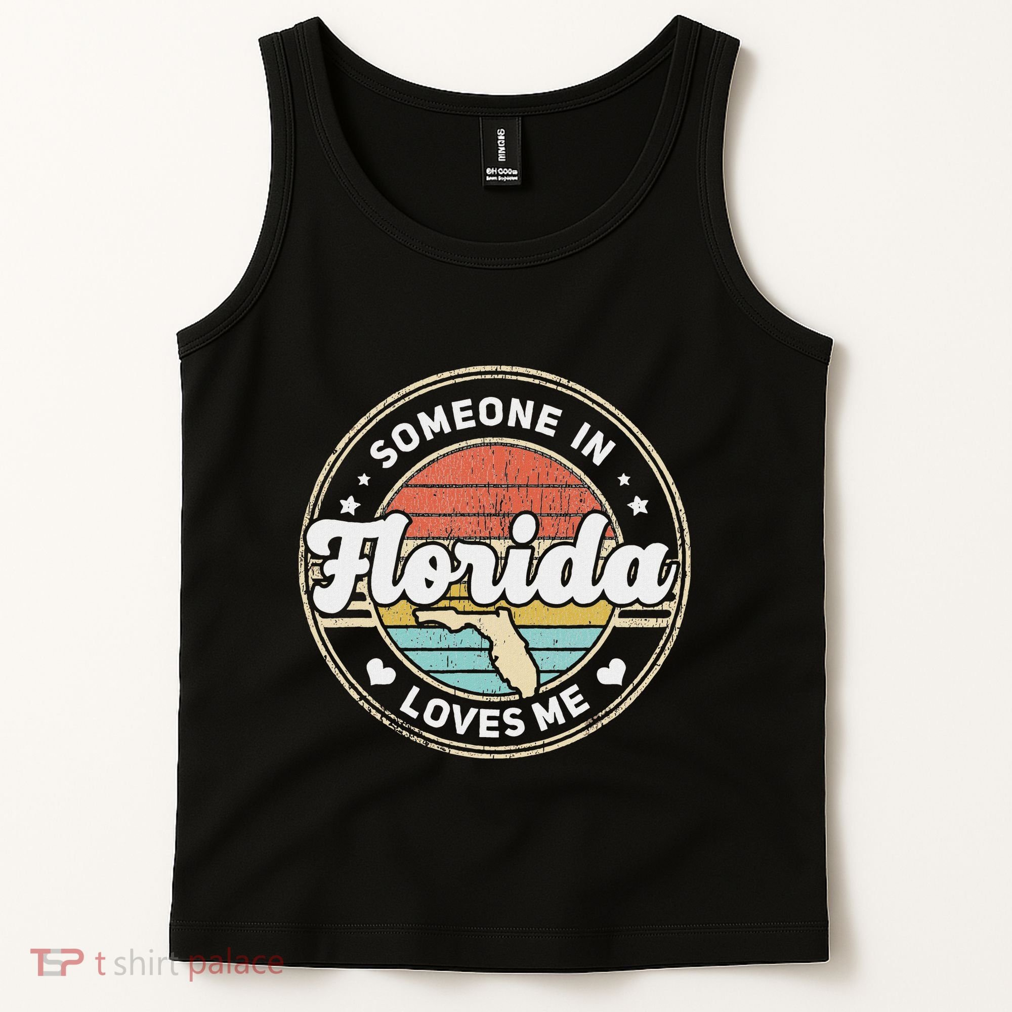 Someone In Florida Loves Me Tank Top