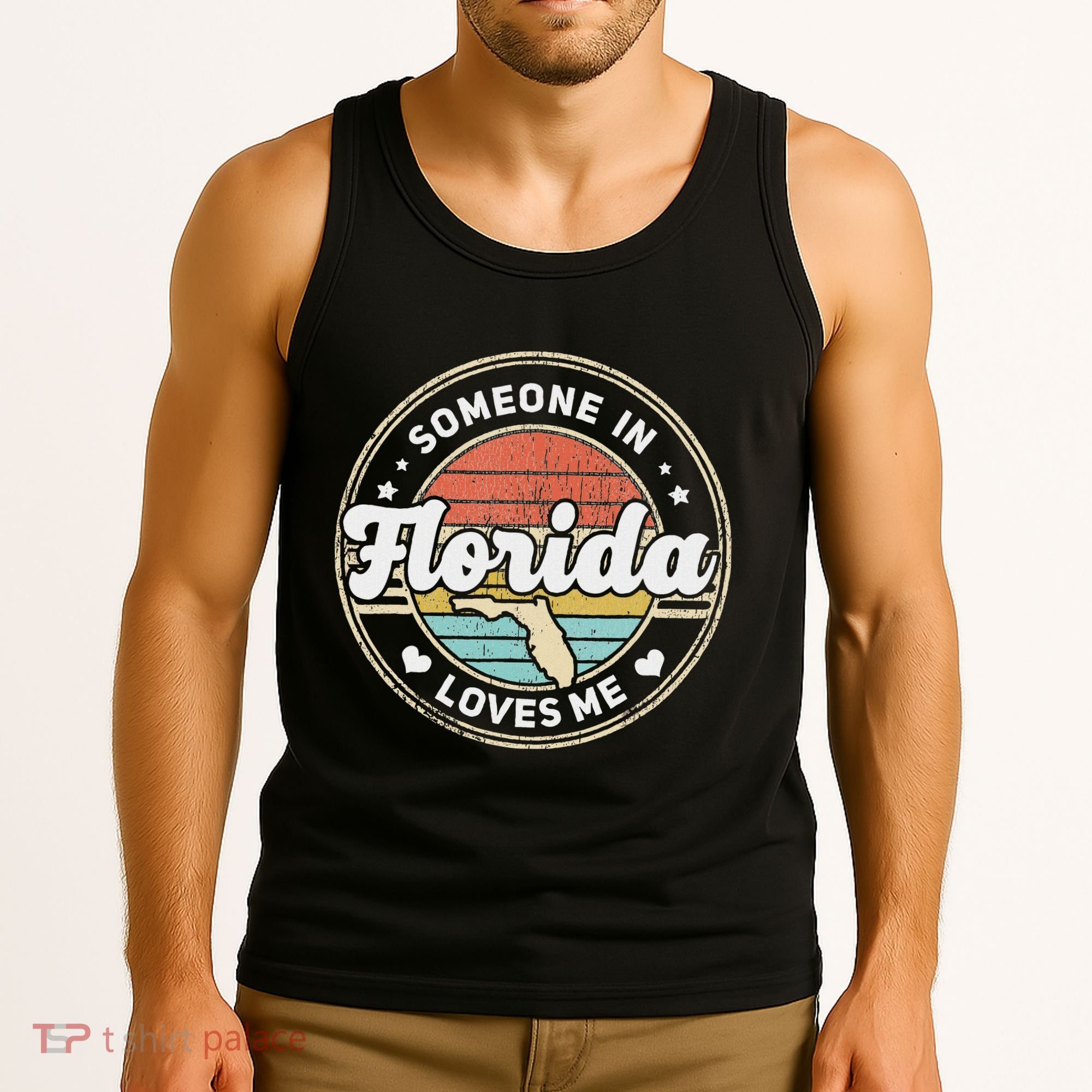 Someone In Florida Loves Me Tank Top