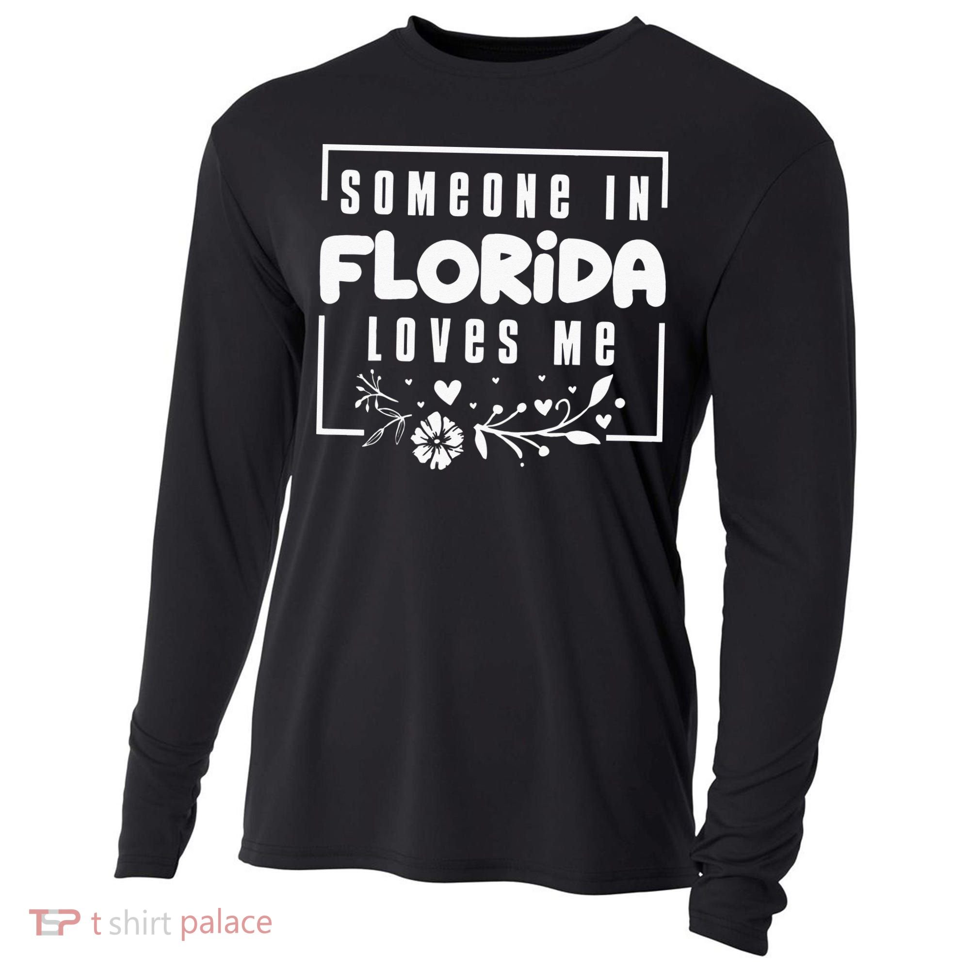 Someone In Florida Loves Me Cooling Performance Long Sleeve Crew