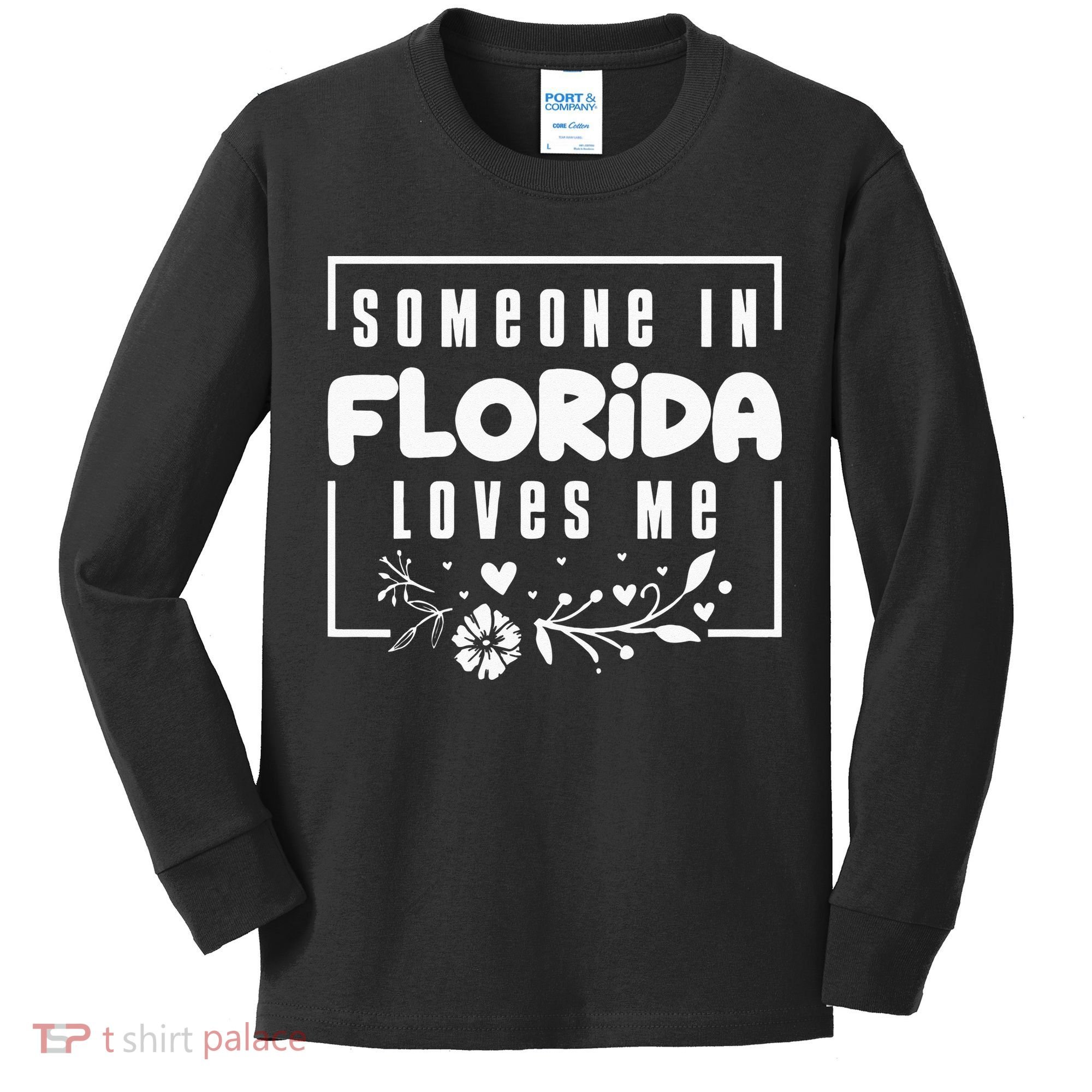 Someone In Florida Loves Me Kids Long Sleeve Shirt