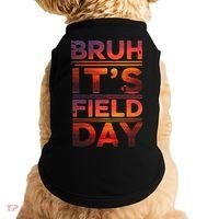 School Its Field Day Schooloutdoor Funny Field Day Summer Doggie Tank thumb 0