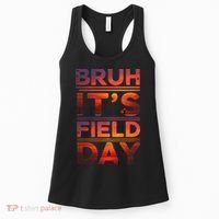 School Its Field Day Schooloutdoor Funny Field Day Summer Women's Tank Top thumb 0