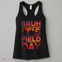 School Its Field Day Schooloutdoor Funny Field Day Summer Women's Tank Top thumb 3