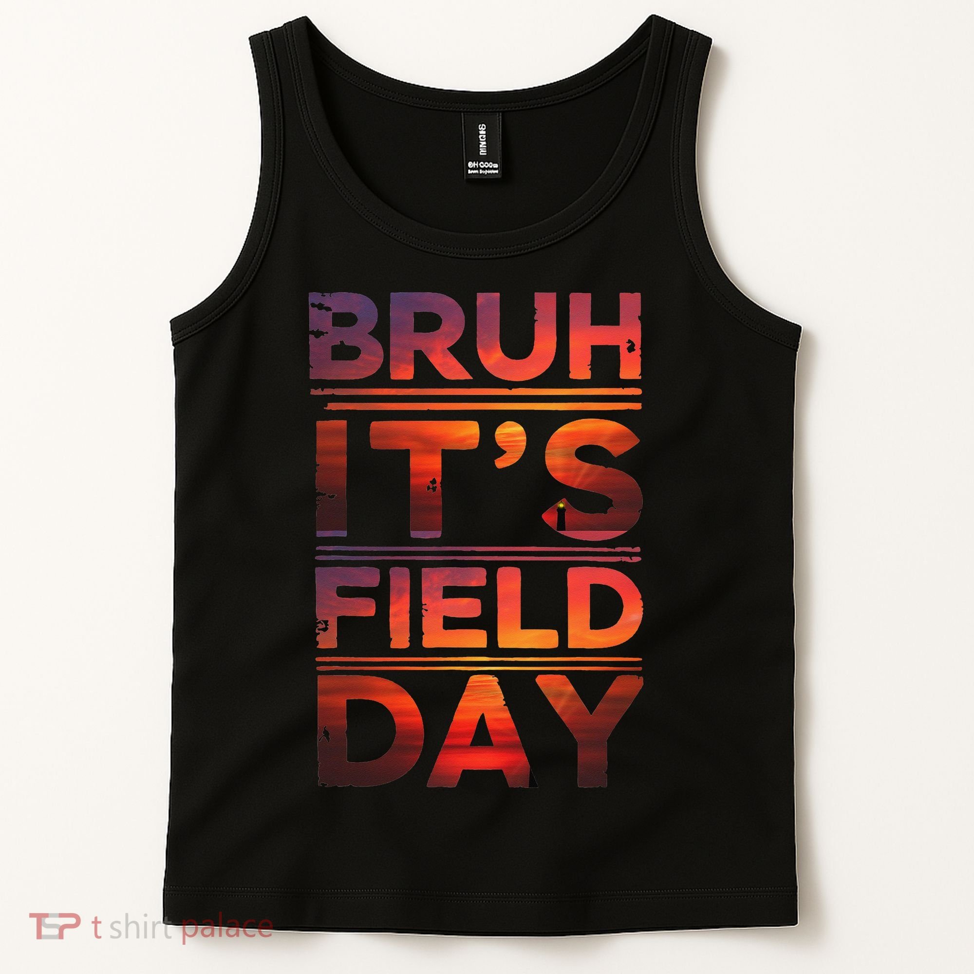 School Its Field Day Schooloutdoor Funny Field Day Summer Tank Top