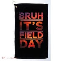 School Its Field Day Schooloutdoor Funny Field Day Summer Golf Towel thumb 0