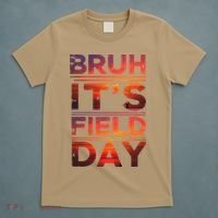 School Its Field Day Schooloutdoor Funny Field Day Summer T-Shirt thumb 5