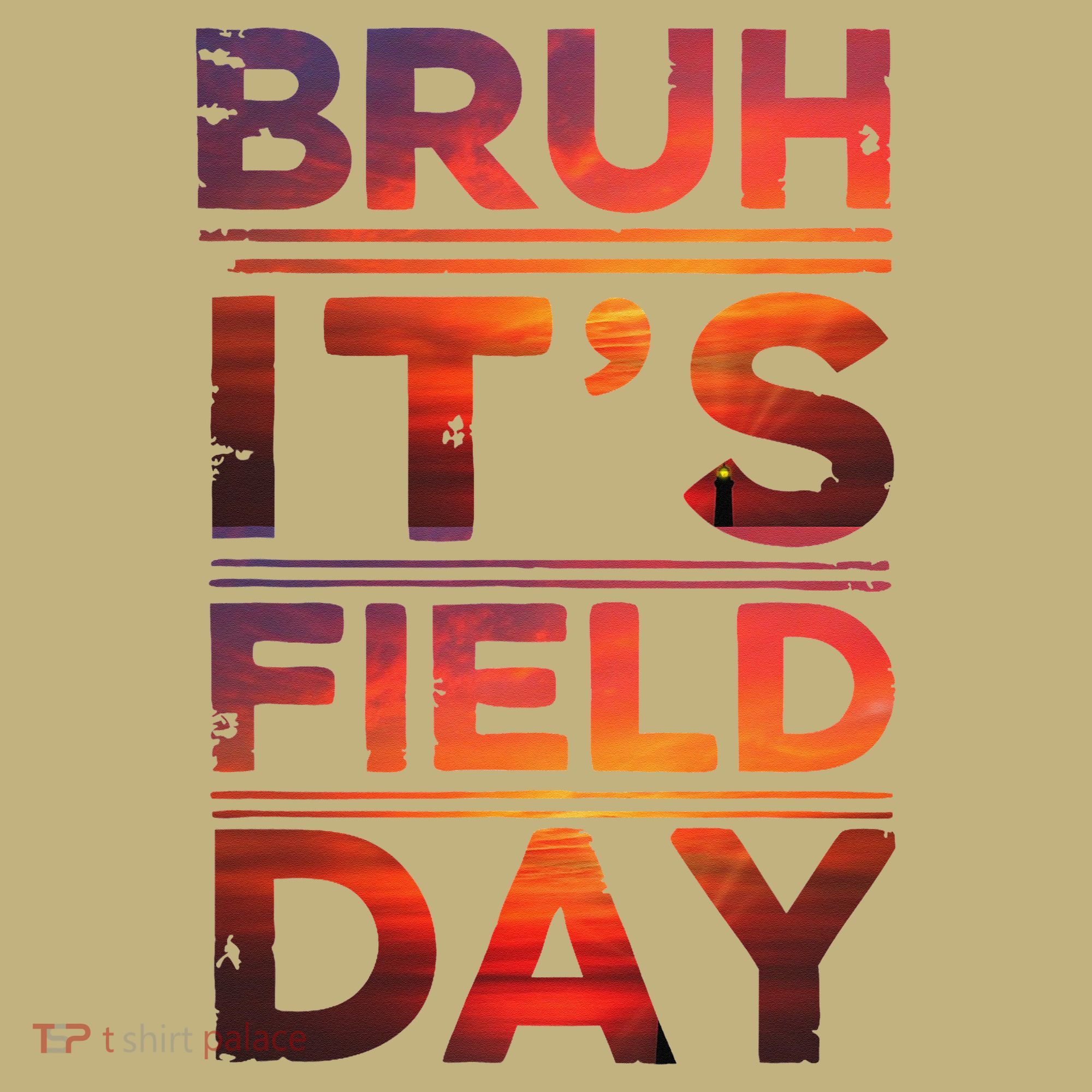 School Its Field Day Schooloutdoor Funny Field Day Summer Mousepad