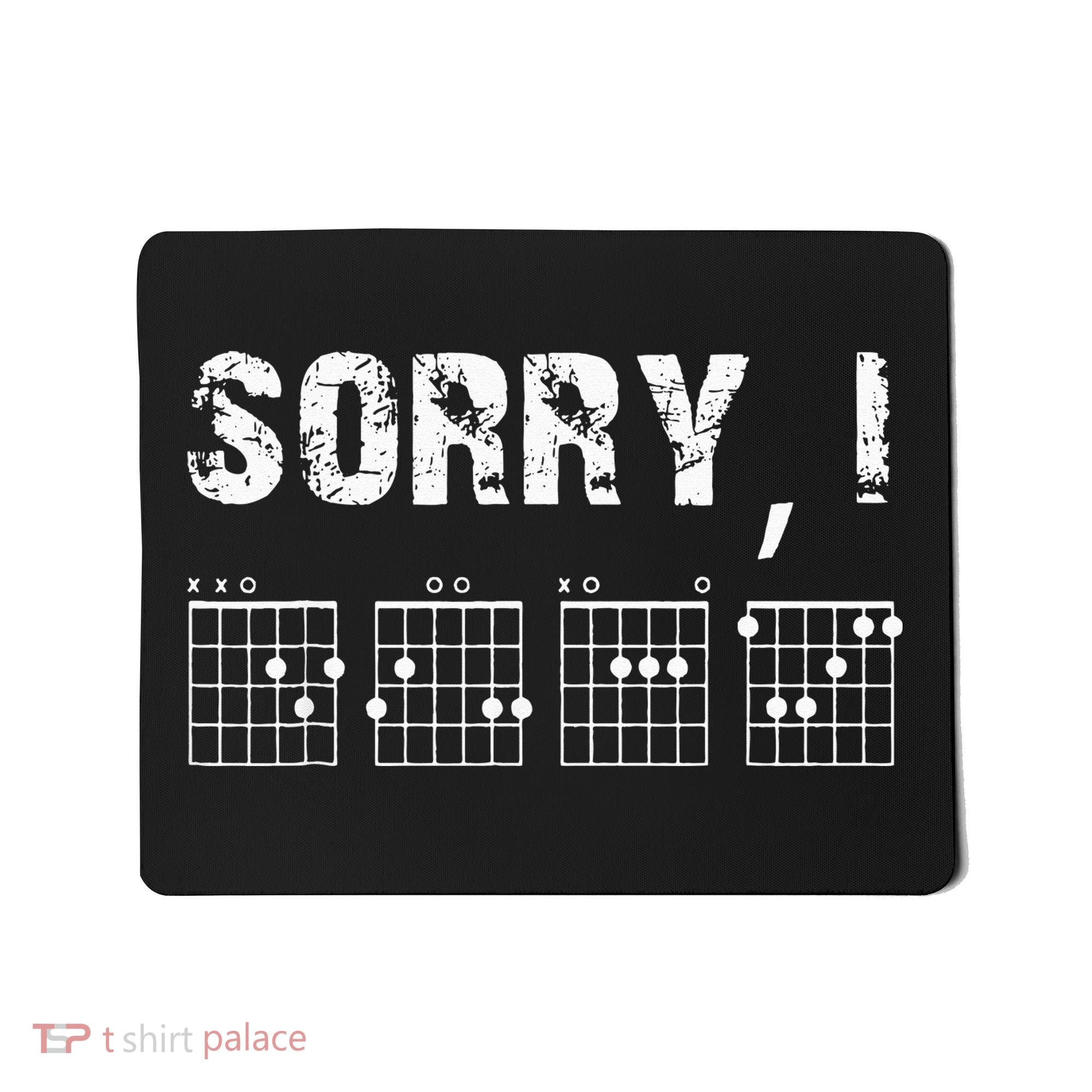 Sorry IDGAF Funny Hidden Message Guitar Chords For Lover Mousepad