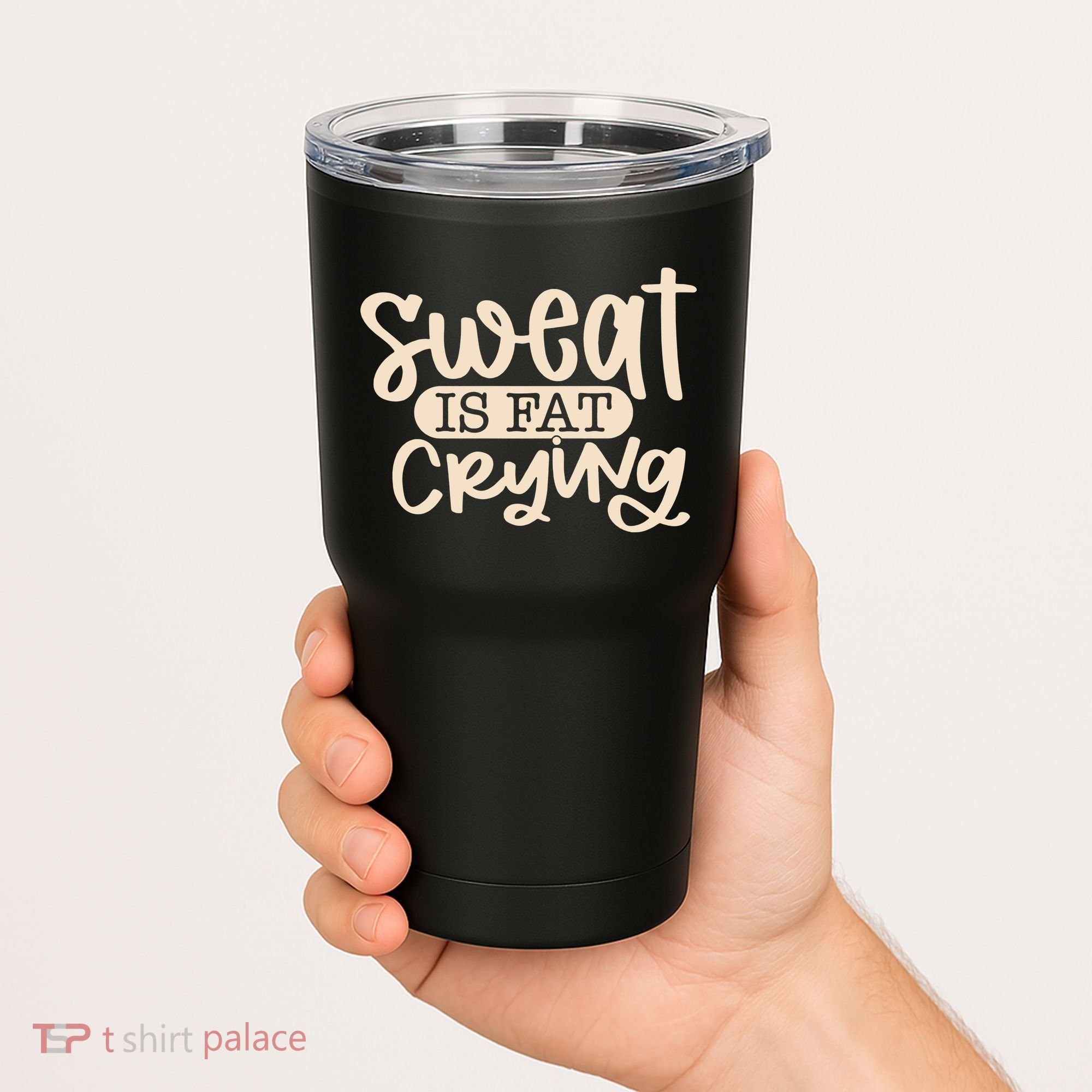Sweat Is Fat Crying Tumbler