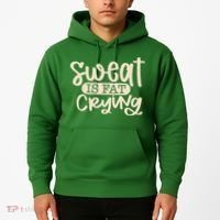 Sweat Is Fat Crying Hoodie thumb 2