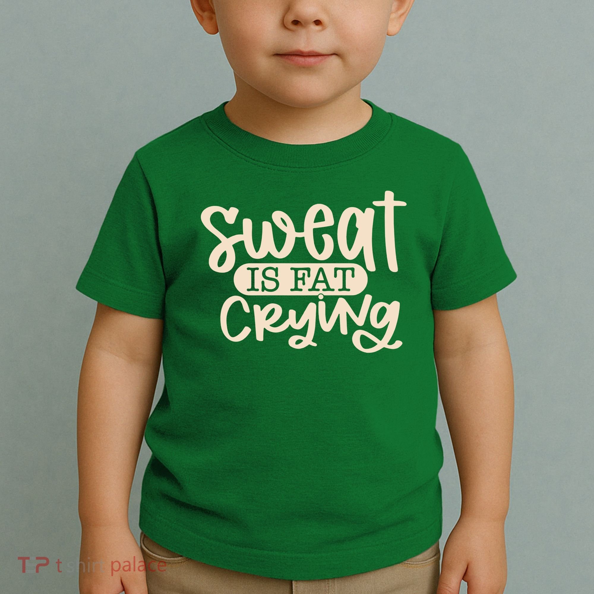 Sweat Is Fat Crying Toddler T-Shirt