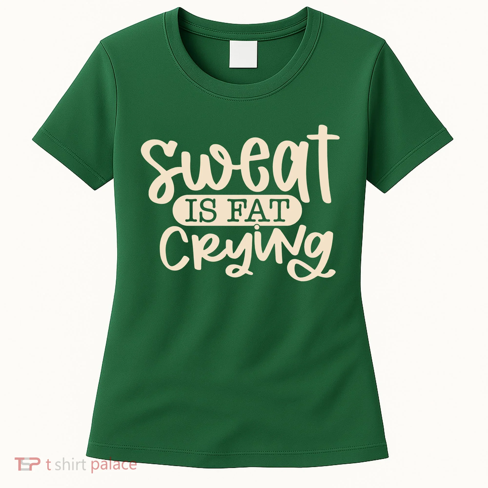 Sweat Is Fat Crying Women's T-Shirt