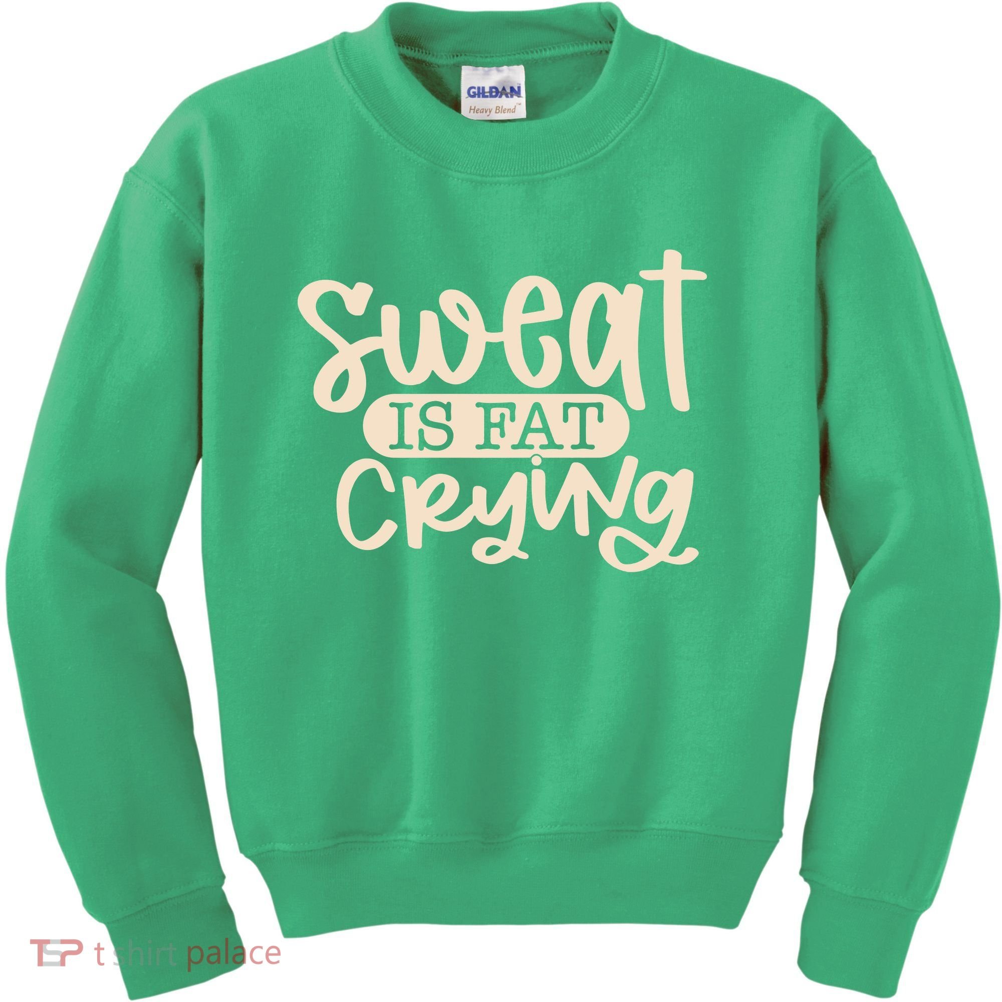 Sweat Is Fat Crying Kids Sweatshirt