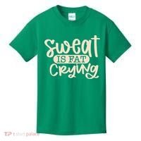 Sweat Is Fat Crying Kids T-Shirt thumb 0