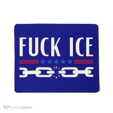Support Immigrants Fuck Ice Mousepad