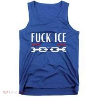 Support Immigrants Fuck Ice Tank Top thumb 0