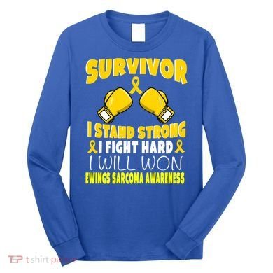 Survivor I Fight Hard Ewings Sarcoma Awareness Cool Gift Long Sleeve Shirt