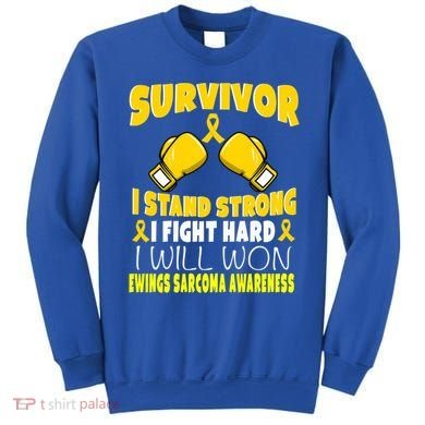 Survivor I Fight Hard Ewings Sarcoma Awareness Cool Gift Sweatshirt