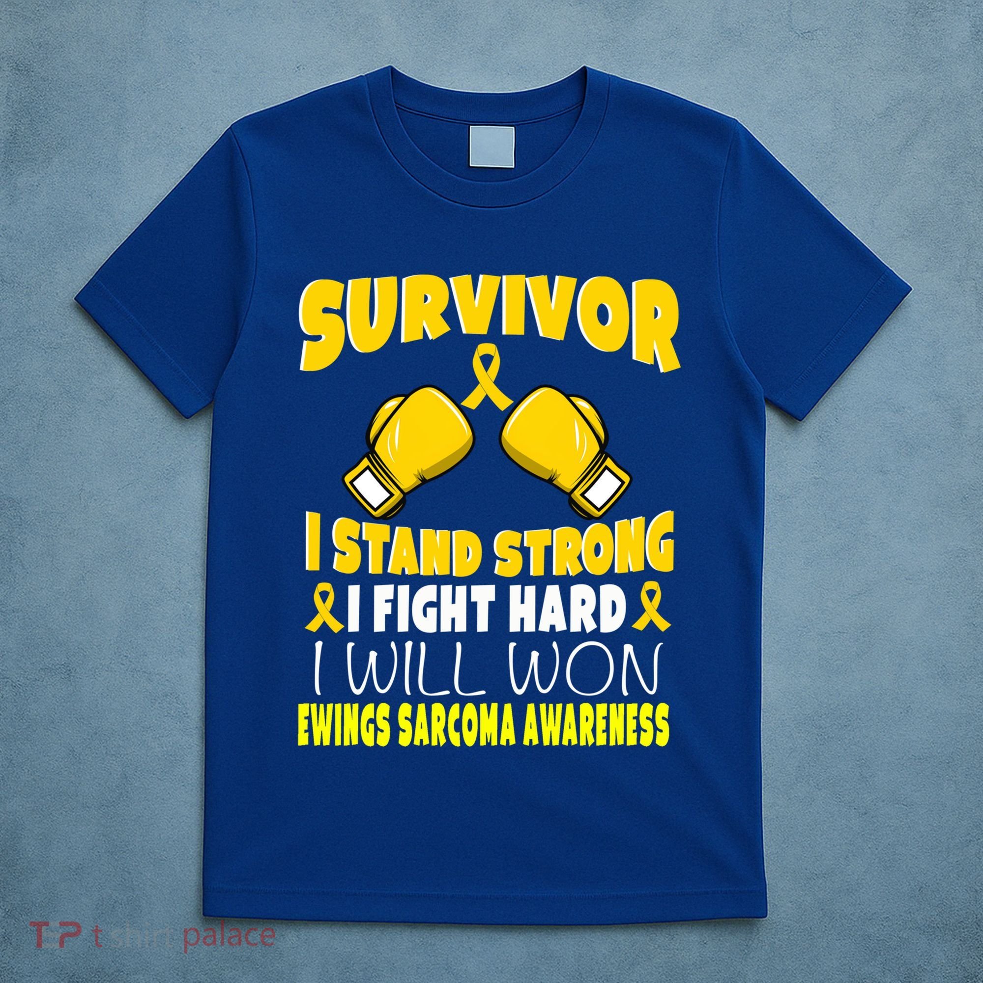Survivor I Fight Hard Ewings Sarcoma Awareness Cool Gift T-Shirt