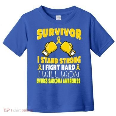 Survivor I Fight Hard Ewings Sarcoma Awareness Cool Gift Toddler T-Shirt