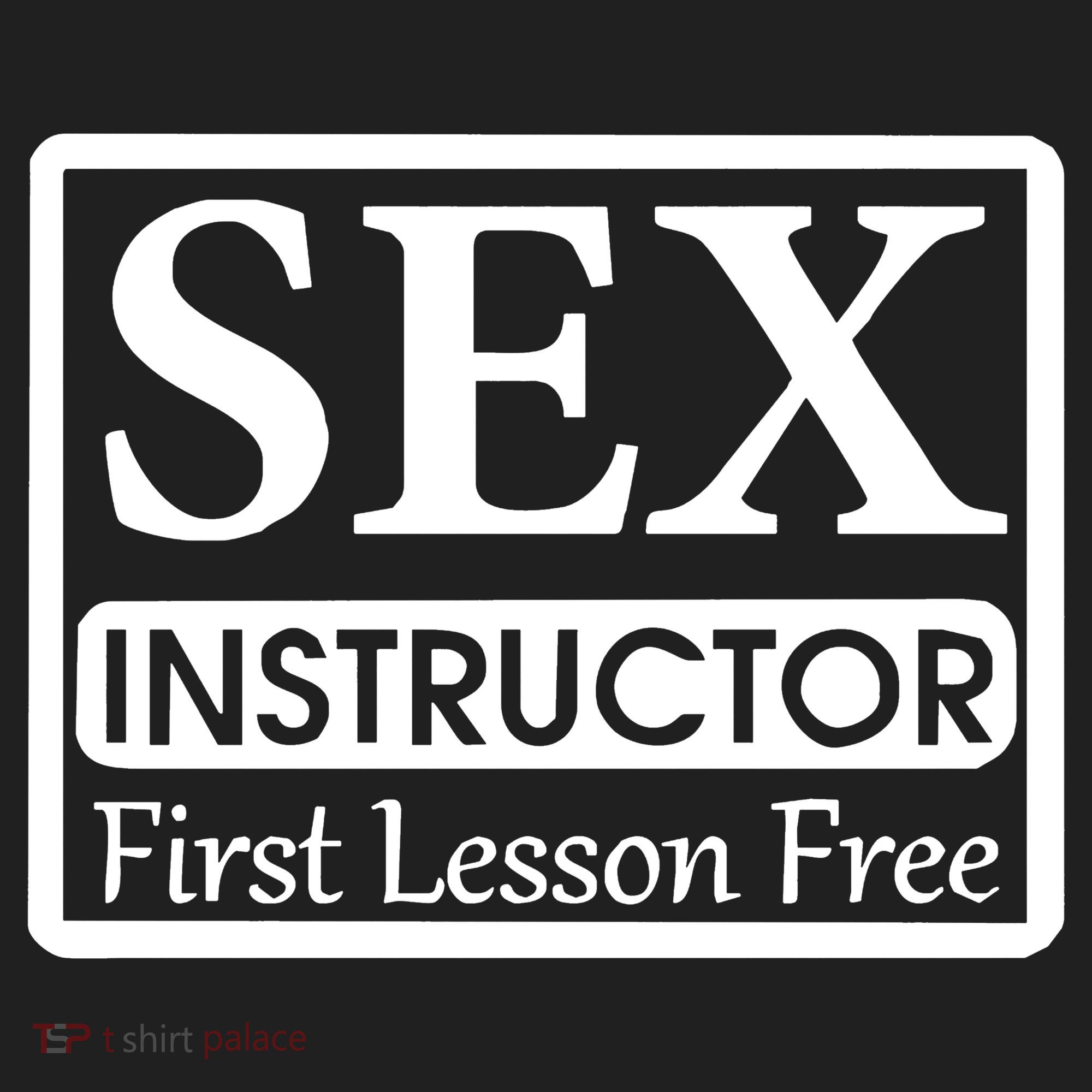 Sex Instructor First Free Lesson Women's Sweatshirt